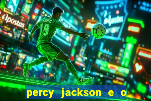 percy jackson e o mar de monstros filme drive